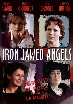 Ангелы с железными зубами / Iron Jawed Angels () смотреть онлайн бесплатно в отличном качестве