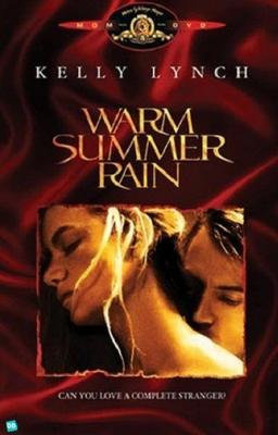 Теплый летний дождь / Warm Summer Rain (1989) смотреть онлайн бесплатно в отличном качестве