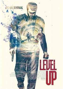 Новый уровень / Level Up (2016) смотреть онлайн бесплатно в отличном качестве