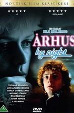 Орхус ночью / Århus by night (1989) смотреть онлайн бесплатно в отличном качестве