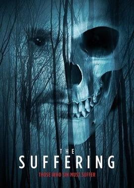 Страдание / The Suffering (2016) смотреть онлайн бесплатно в отличном качестве