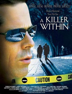 Идеальный убийца / A Killer Within (None) смотреть онлайн бесплатно в отличном качестве