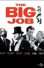 Большое ограбление / The Big Job (None) смотреть онлайн бесплатно в отличном качестве