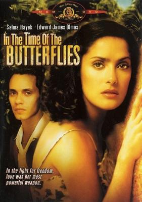 Времена Бабочек / In the Time of the Butterflies (2001) смотреть онлайн бесплатно в отличном качестве