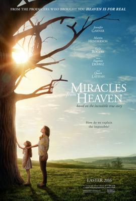 Чудеса с небес (Miracles from Heaven) 2016 года смотреть онлайн бесплатно в отличном качестве. Постер