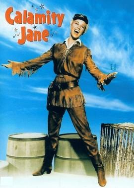 Джейн-катастрофа (Calamity Jane) 1953 года смотреть онлайн бесплатно в отличном качестве. Постер