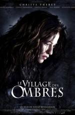 Дьявольская деревня (Le village des ombres)  года смотреть онлайн бесплатно в отличном качестве. Постер