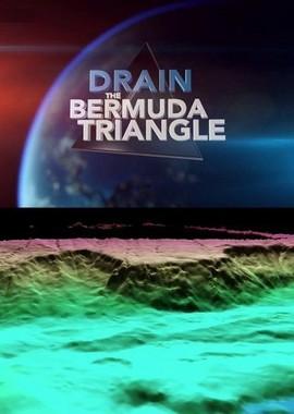 Осушить Титаник / Drain the Bermuda Triangle (2016) смотреть онлайн бесплатно в отличном качестве