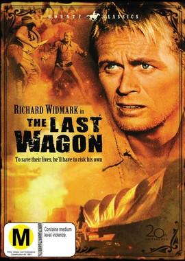 Последний фургон / The Last Wagon (1956) смотреть онлайн бесплатно в отличном качестве