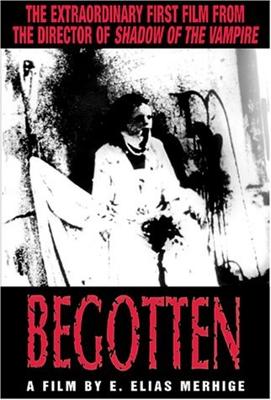 Порожденный (Begotten)  года смотреть онлайн бесплатно в отличном качестве. Постер