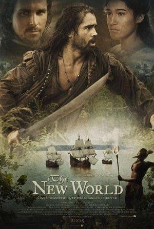 Новый Свет (The New World) 2005 года смотреть онлайн бесплатно в отличном качестве. Постер