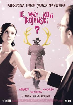 Сколько весит троянский конь? / Ile wazy kon trojanski? (2008) смотреть онлайн бесплатно в отличном качестве