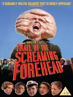 Похитители лбов (Trail of the Screaming Forehead) 2007 года смотреть онлайн бесплатно в отличном качестве. Постер