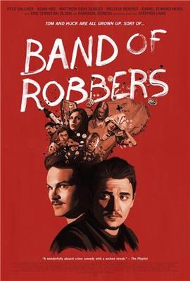 Банда грабителей / Band of Robbers () смотреть онлайн бесплатно в отличном качестве