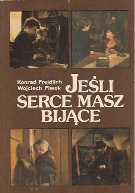 Если бьется твое сердце / Jesli serce masz bijace (1980) смотреть онлайн бесплатно в отличном качестве