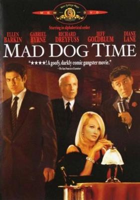 Время бешеных псов / Mad Dog Time (None) смотреть онлайн бесплатно в отличном качестве