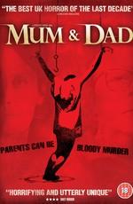 Безумная семейка / Mum & Dad (2008) смотреть онлайн бесплатно в отличном качестве