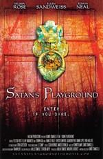 Песочница Сатаны / Satan's Playground (2006) смотреть онлайн бесплатно в отличном качестве