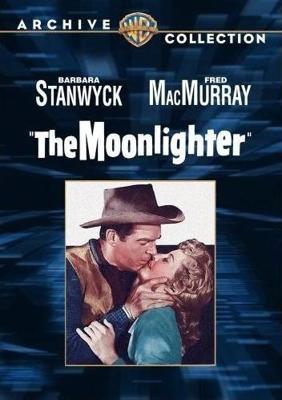 Полуночник / The Moonlighter (1953) смотреть онлайн бесплатно в отличном качестве