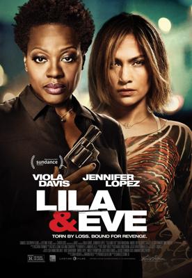 Лила и Ева / Lila & Eve () смотреть онлайн бесплатно в отличном качестве