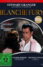 Бланш Фьюри / Blanche Fury (None) смотреть онлайн бесплатно в отличном качестве