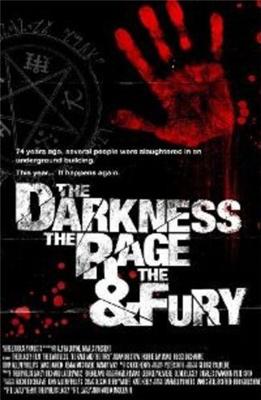 Тьма, Свирепость и Ярость / The Darkness, Rage and the Fury (None) смотреть онлайн бесплатно в отличном качестве