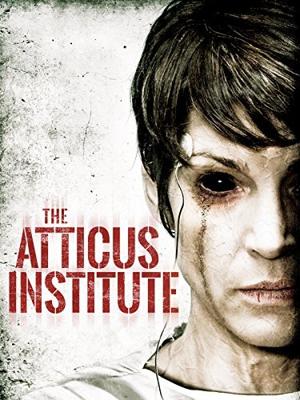 Институт Аттикус / The Atticus Institute (None) смотреть онлайн бесплатно в отличном качестве