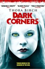 Тёмные углы / Dark Corners (2006) смотреть онлайн бесплатно в отличном качестве