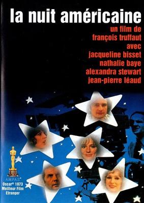 Американская ночь (La nuit américaine) 1973 года смотреть онлайн бесплатно в отличном качестве. Постер