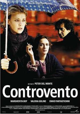 Против ветра / Controvento (2000) смотреть онлайн бесплатно в отличном качестве