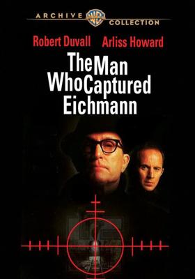 Человек, захвативший Эйхмана / The Man Who Captured Eichmann (None) смотреть онлайн бесплатно в отличном качестве