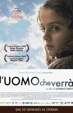 Тот, кто придет (L'uomo che verrà) 2009 года смотреть онлайн бесплатно в отличном качестве. Постер