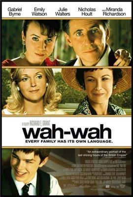 Вау-вау / Wah-Wah (2005) смотреть онлайн бесплатно в отличном качестве