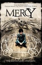 Милосердие / Mercy () смотреть онлайн бесплатно в отличном качестве