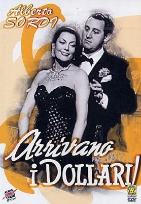 Доллары прибыли! / Arrivano i dollari! (1957) смотреть онлайн бесплатно в отличном качестве