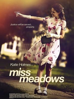 Мисс Медоуз (Miss Meadows)  года смотреть онлайн бесплатно в отличном качестве. Постер