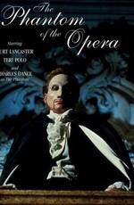 Призрак оперы / The Phantom of the Opera () смотреть онлайн бесплатно в отличном качестве