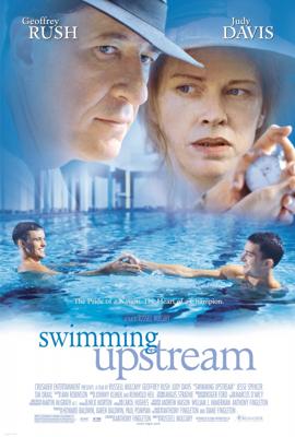 Против течения / Swimming Upstream (2003) смотреть онлайн бесплатно в отличном качестве