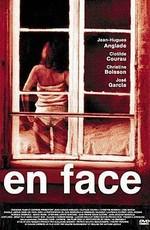 Напротив / En face (2000) смотреть онлайн бесплатно в отличном качестве