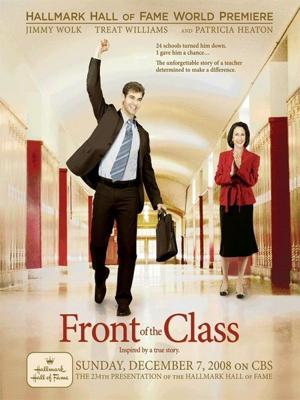 Перед классом / Front of the Class (2008) смотреть онлайн бесплатно в отличном качестве