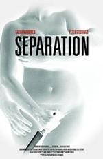 Разделение / Separation (None) смотреть онлайн бесплатно в отличном качестве