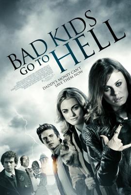 Плохие дети отправляются в ад / Bad Kids Go to Hell (None) смотреть онлайн бесплатно в отличном качестве