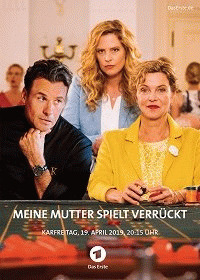 Моя мать сошла с ума / Meine Mutter spielt verrückt (2019) смотреть онлайн бесплатно в отличном качестве