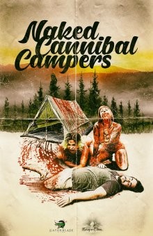 Лагерь обнажённых людоедок / Голые каннибалы кемперы / Naked Cannibal Campers (None) смотреть онлайн бесплатно в отличном качестве