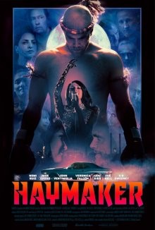 Косарь (Haymaker) 2021 года смотреть онлайн бесплатно в отличном качестве. Постер