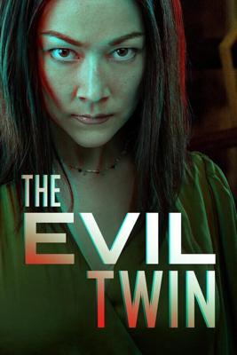 Злой близнец / The Evil Twin (2021) смотреть онлайн бесплатно в отличном качестве