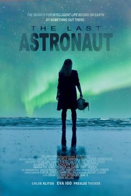 Последний астронавт / The Last Astronaut (2019) смотреть онлайн бесплатно в отличном качестве