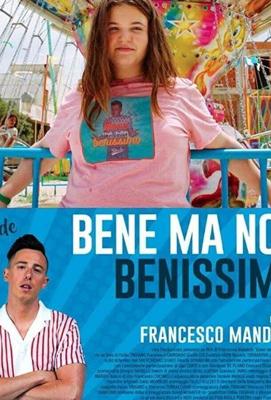 Хорошо, но не здорово / Bene ma non benissimo (2018) смотреть онлайн бесплатно в отличном качестве