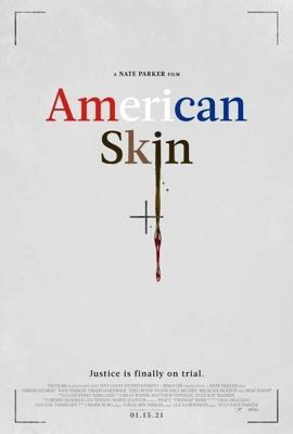 Американская кожа / American Skin (2019) смотреть онлайн бесплатно в отличном качестве