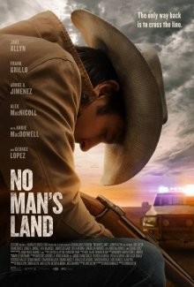 Ничья земля / No Man's Land (2021) смотреть онлайн бесплатно в отличном качестве